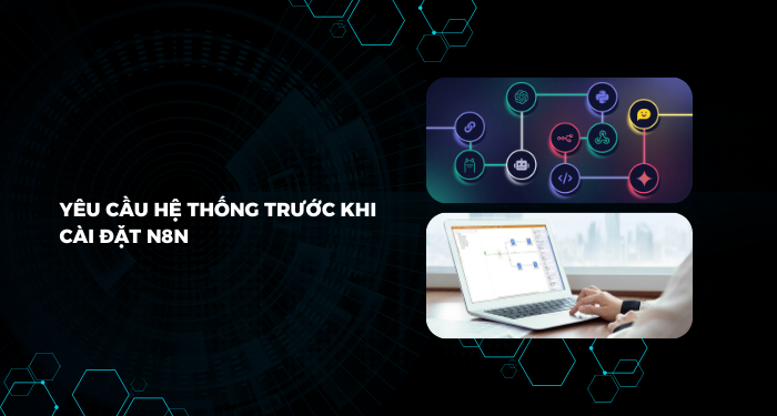 Yêu cầu hệ thống trước khi cài đặt n8n