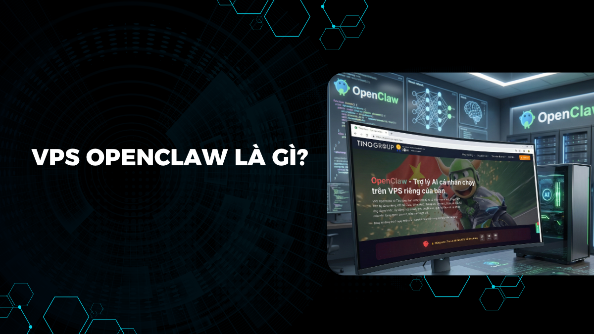 VPS OpenClaw là gì